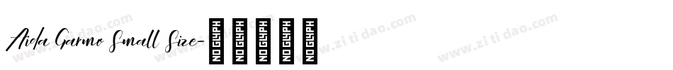Aida Garmo Small Size字体转换